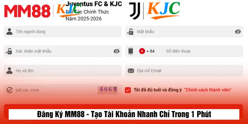 Đăng Ký MM88 - Tạo Tài Khoản Nhanh Chỉ Trong 1 Phút